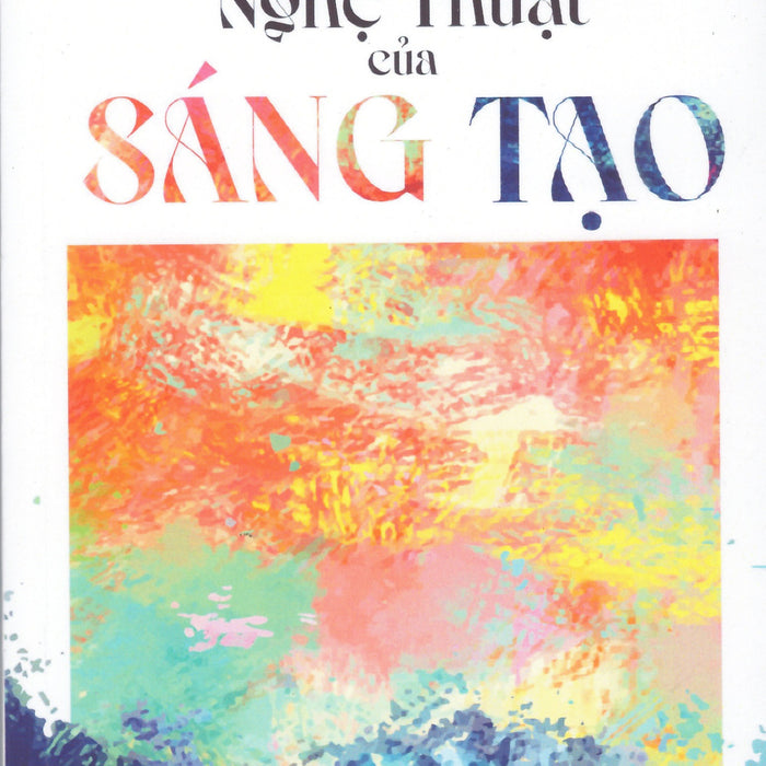 Robert E. Mueller - Nghệ Thuật Của Sáng Tạo Robert E. Mueller - Nghệ Thuật Của Sáng Tạo