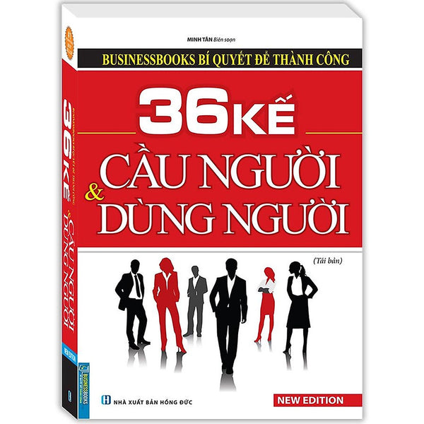 Businessbooks - 36 Kế Cầu Người Và Dùng Người (Bìa Mềm)