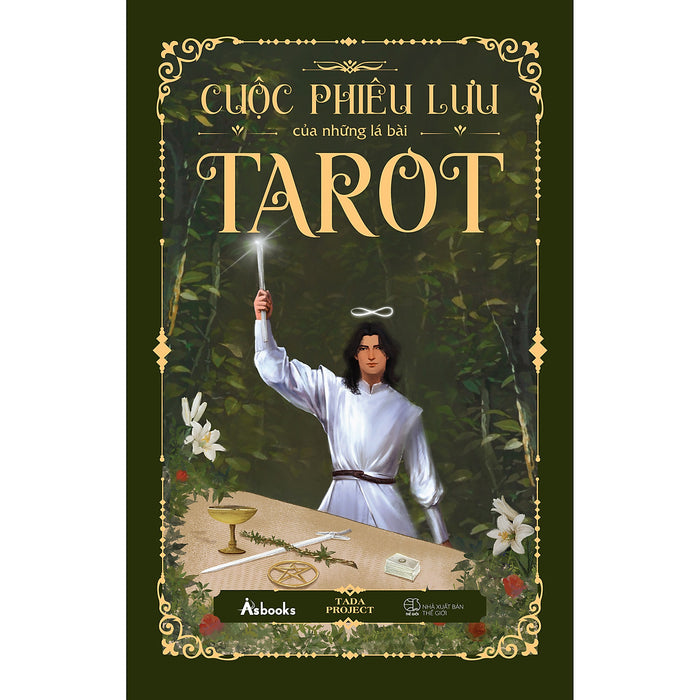 Cuộc Phiêu Lưu Của Những Lá Bài Tarot Cuộc Phiêu Lưu Của Những Lá Bài Tarot