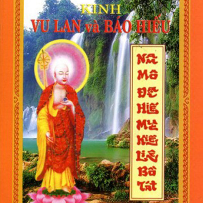 Kinh Vu Lan Và Báo Hiếu Kinh Vu Lan Và Báo Hiếu