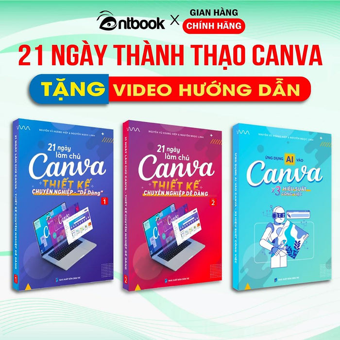Sách Canva - Bộ 3 Cuốn 21 Ngày Làm Chủ Thiết Kế Canva, Tặng Kèm Video Hướng Dẫn, File Thực Hành Sách Canva - Bộ 3 Cuốn 21 Ngày Làm Chủ Thiết Kế Canva, Tặng Kèm Video Hướng Dẫn, File Thực Hành