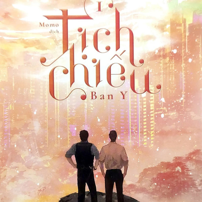 Tịch Chiếu (Tác Giả: Ban Y) Tịch Chiếu (Tác Giả: Ban Y)