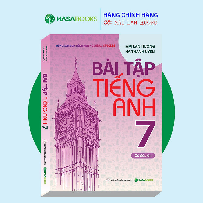 Bài Tập Tiếng Anh 7 Global Success (Có Đáp Án) - Mai Lan Hương Bài Tập Tiếng Anh 7 Global Success (Có Đáp Án) - Mai Lan Hương