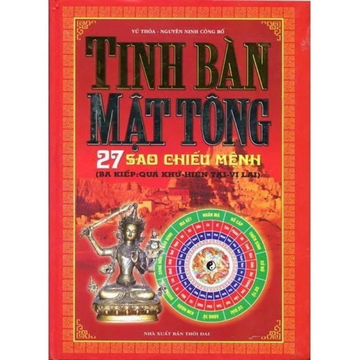 Sách - Tinh Bàn Mật Tông 27 Sao Chiếu Mệnh -  Vũ Thỏa Nguyên Đan  - Nxb Thời Đại - Minh Lâm Sách - Tinh Bàn Mật Tông 27 Sao Chiếu Mệnh -  Vũ Thỏa Nguyên Đan  - Nxb Thời Đại - Minh Lâm