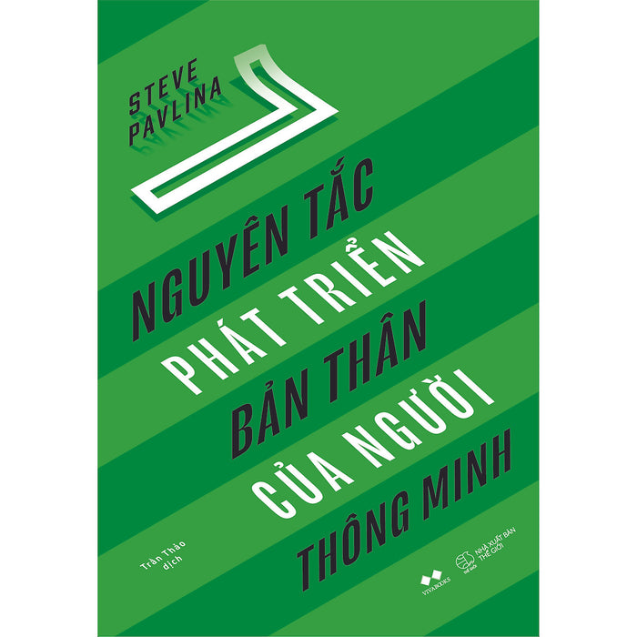 7 Nguyên Tắc Phát Triển Bản Thân Của Người Thông Minh 7 Nguyên Tắc Phát Triển Bản Thân Của Người Thông Minh