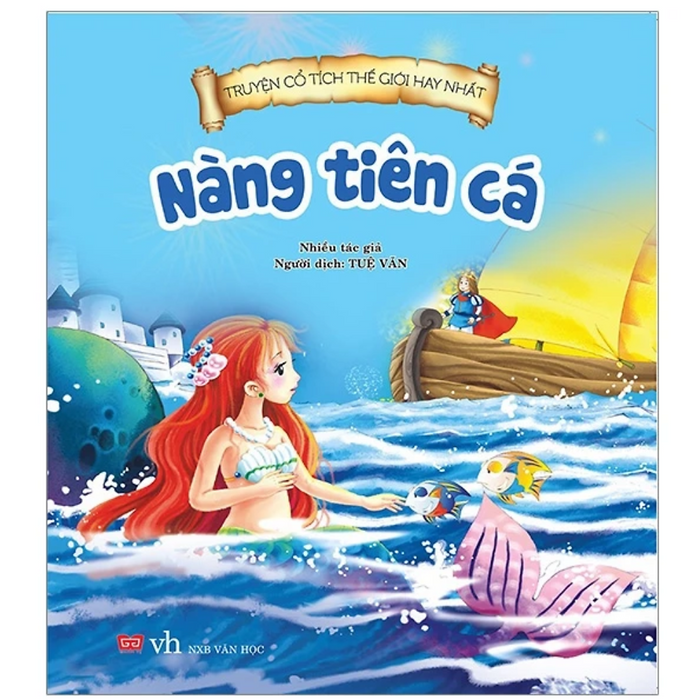 Truyện Cổ Tích Thế Giới Hay Nhất - Nàng Tiên Cá Truyện Cổ Tích Thế Giới Hay Nhất - Nàng Tiên Cá