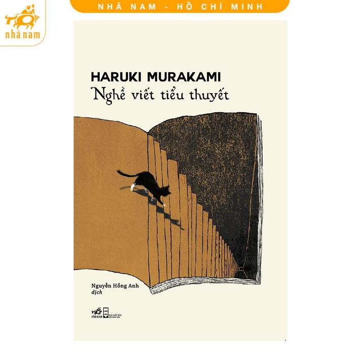 Sách - Nghề Viết Tiểu Thuyết - Haruki Murakami - Nhã Nam Sách - Nghề Viết Tiểu Thuyết - Haruki Murakami - Nhã Nam