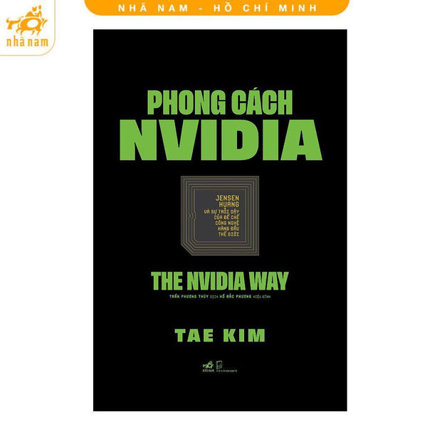 Sách - Phong Cách Nvidia  - The Nvidia Way - Nhã Nam