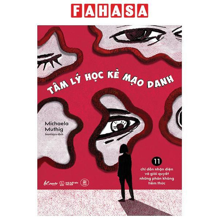 Sách - Tâm Lý Học Kẻ Mạo Danh - 11 Chỉ Dẫn Nhận Diện Và Giải Quyết Những Phản Kháng Tiềm Thức Sách - Tâm Lý Học Kẻ Mạo Danh - 11 Chỉ Dẫn Nhận Diện Và Giải Quyết Những Phản Kháng Tiềm Thức