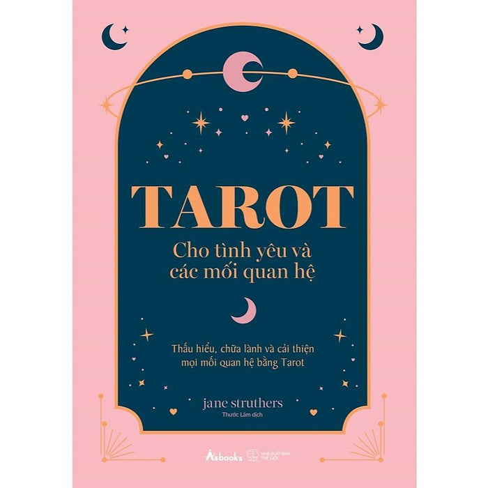 Sách - Tarot Cho Tình Yêu Và Các Mối Quan Hệ - Az Việt Nam Sách - Tarot Cho Tình Yêu Và Các Mối Quan Hệ - Az Việt Nam