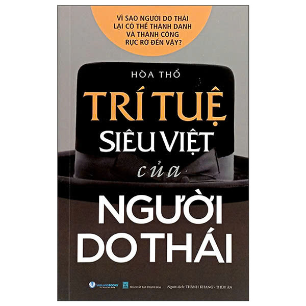 Trí Tuệ Siêu Việt Của Người Do Thái (Tái Bản 2024)