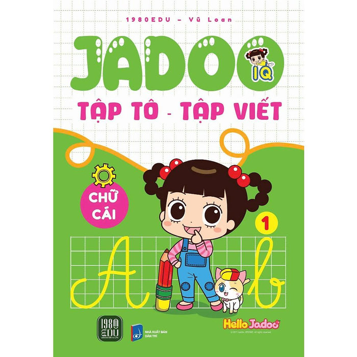 Jadoo Tập Tô - Tập Viết: Chữ Cái 1 Jadoo Tập Tô - Tập Viết: Chữ Cái 1
