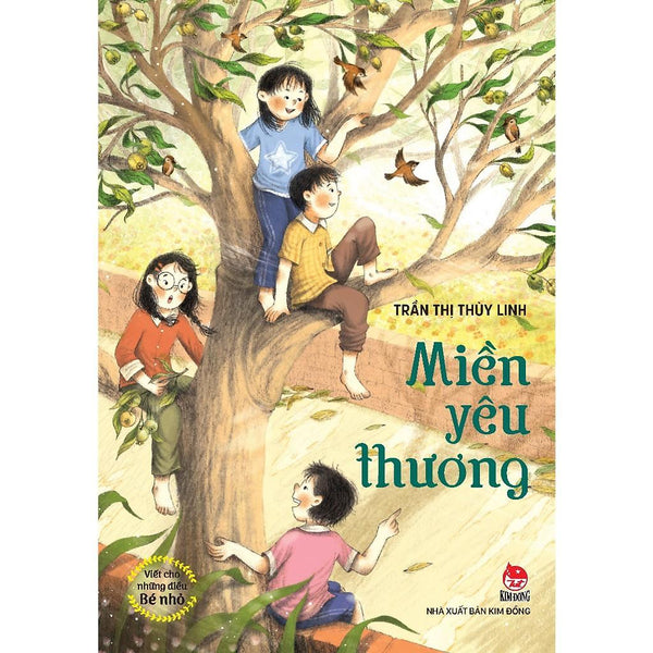 Sách - Miền Yêu Thương (Viết Cho Những Điều Bé Nhỏ) - Nxb Kim Đồng