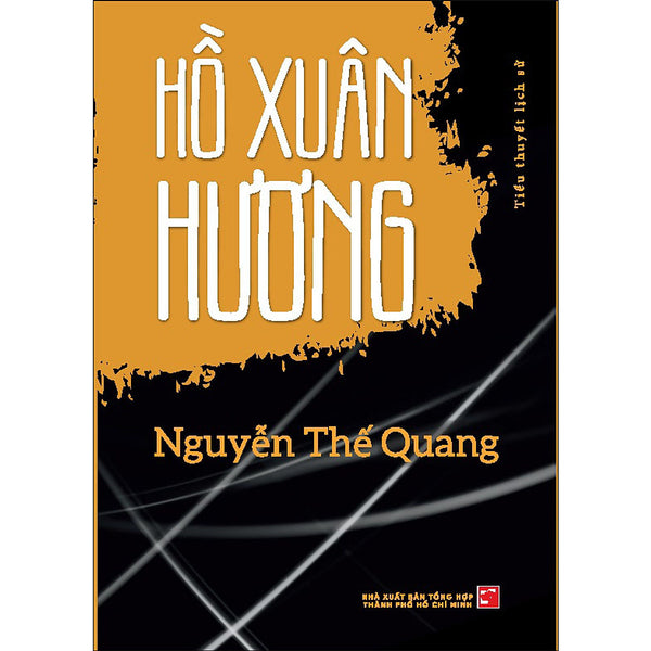 Hồ Xuân Hương  (Tiểu Thuyết Lịch Sử)