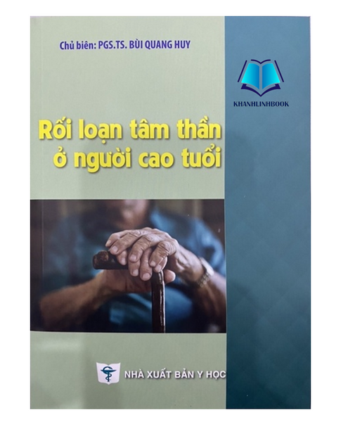Sách - Rối Loạn Tâm Thần Ở Người Cao Tuổi (Y)