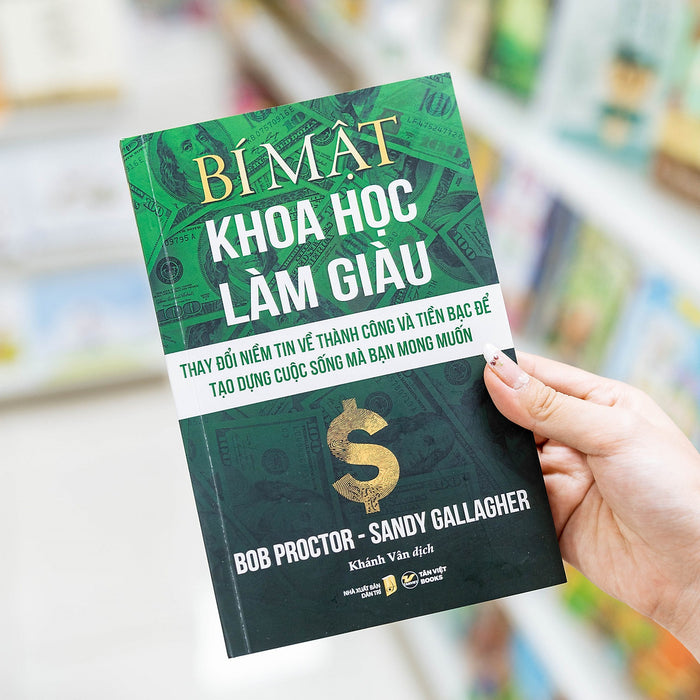 Bí Mật Khoa Học Làm Giàu – Nhiều Tác Giả – Khánh Vân Dịch – Tân Việt – Nxb Dân Trí Bí Mật Khoa Học Làm Giàu – Nhiều Tác Giả – Khánh Vân Dịch – Tân Việt – Nxb Dân Trí