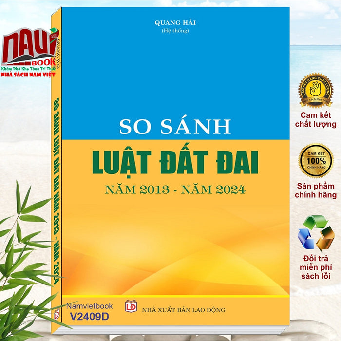 So Sánh Luật Đất Đai 2013 Với Luật Đất Đai 2024 (V2409D) So Sánh Luật Đất Đai 2013 Với Luật Đất Đai 2024 (V2409D)