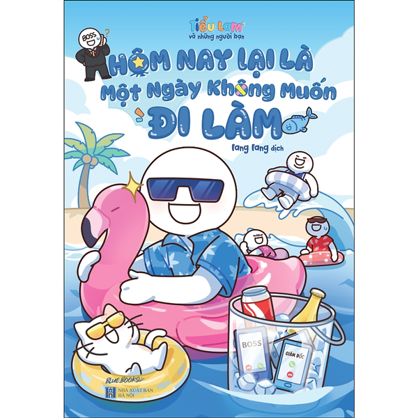 Hôm Nay Lại Là Một Ngày Không Muốn Đi Làm