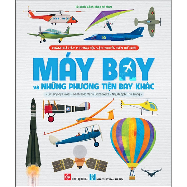 Khám Phá Các Phương Tiện Vận Chuyển Trên Thế Giới - Máy Bay Và Những Phương Tiện Bay Khác