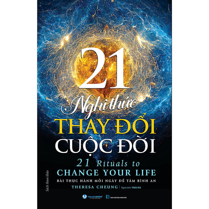 21 Nghi Thức Thay Đổi Cuộc Đời 21 Nghi Thức Thay Đổi Cuộc Đời