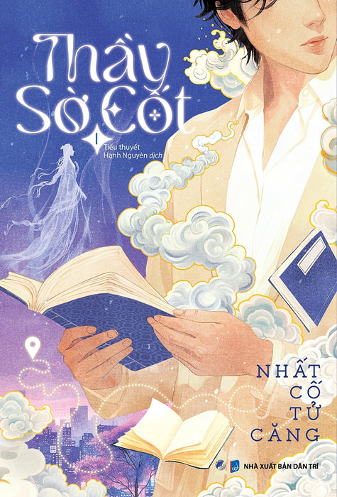 Thầy Sờ Cốt - Tập 1 (Tác Giả: Nhất Cố Tử Căng) Thầy Sờ Cốt - Tập 1 (Tác Giả: Nhất Cố Tử Căng)