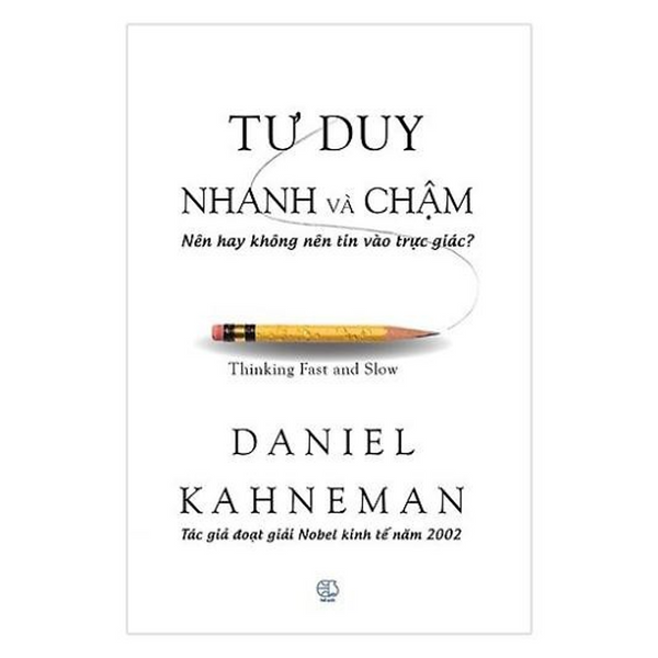 Tư Duy Nhanh Và Chậm - Bản Quyền