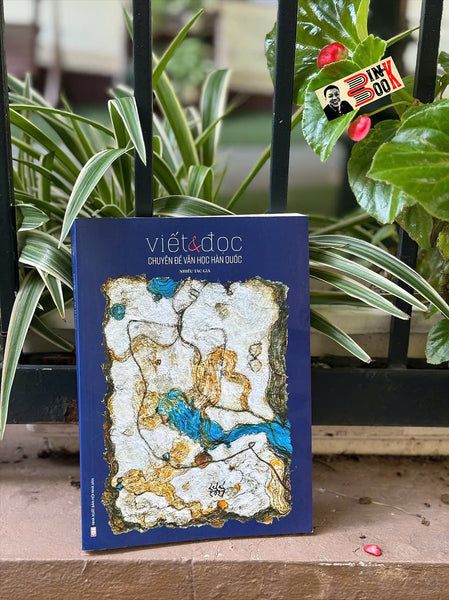 Viết Và Đọc - Chuyên Đề Văn Học Hàn Quốc –  Nhiều Tác Giả - Nxb Hội Nhà Văn