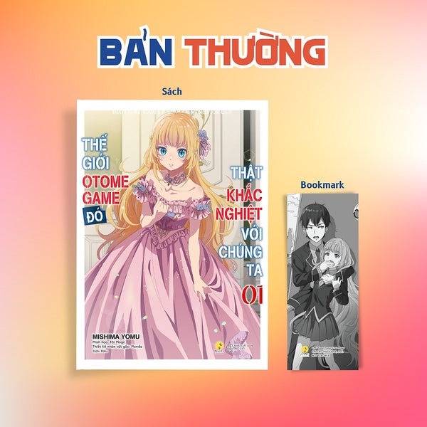 Thế Giới Otome Game Đó Thật Khắc Nghiệt Với Chúng Ta - Tập 1