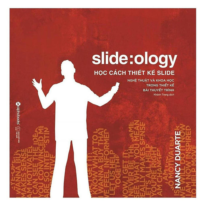 Slideology: Học Cách Thiết Kế Slide - Bản Quyền Slideology: Học Cách Thiết Kế Slide - Bản Quyền