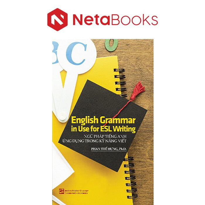 Ngữ Pháp Tiếng Anh Ứng Dụng Trong Kỹ Năng Viết Ngữ Pháp Tiếng Anh Ứng Dụng Trong Kỹ Năng Viết
