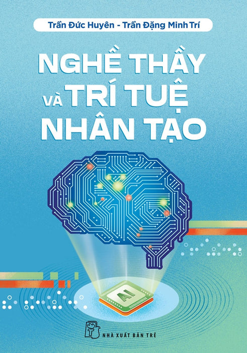 Nghề Thầy Và Trí Tuệ Nhân Tạo Nghề Thầy Và Trí Tuệ Nhân Tạo