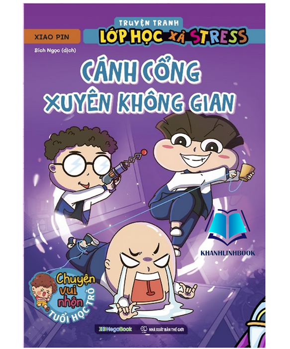 Sách - Truyện Tranh Lớp Học Xả Stress - Cánh Cổng Xuyên Không Gian (Mg) Sách - Truyện Tranh Lớp Học Xả Stress - Cánh Cổng Xuyên Không Gian (Mg)
