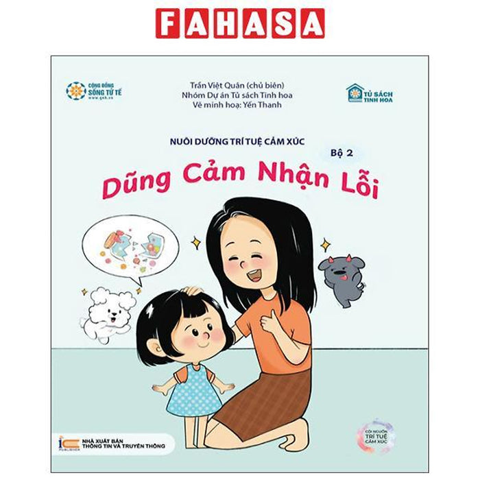 Sách - Nuôi Dưỡng Trí Tuệ Cảm Xúc - Bộ 2 - Dũng Cảm Nhận Lỗi Sách - Nuôi Dưỡng Trí Tuệ Cảm Xúc - Bộ 2 - Dũng Cảm Nhận Lỗi
