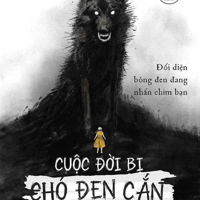 Cuộc Đời Bị Chó Đen Cắn: Đối Diện Bóng Đen Đang Nhấn Chìm Bạn Cuộc Đời Bị Chó Đen Cắn: Đối Diện Bóng Đen Đang Nhấn Chìm Bạn