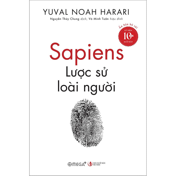 Sapiens - Lược Sử Loài Người (Bản Bỏ Túi) Sapiens - Lược Sử Loài Người (Bản Bỏ Túi)