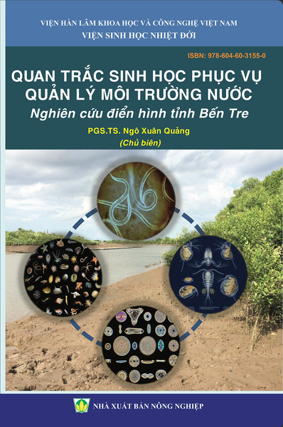 Quan Trắc Sinh Học Phục Vụ Quản Lý Môi Trường Nước - Nghiên Cứu Điển Hình Tỉnh Bến Tre