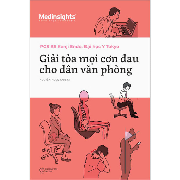 Giải Tỏa Mọi Cơn Đau Cho Dân Văn Phòng Giải Tỏa Mọi Cơn Đau Cho Dân Văn Phòng