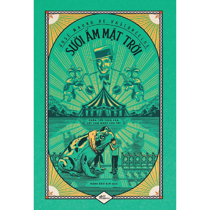 Sưởi Ấm Mặt Trời: Tập 2 Của Cây Cam Ngọt Sưởi Ấm Mặt Trời: Tập 2 Của Cây Cam Ngọt