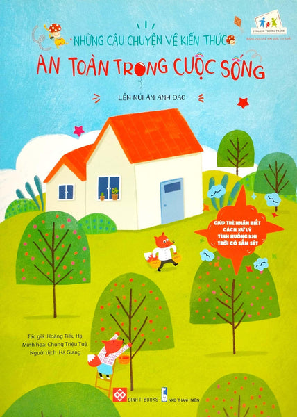 Sách Những Câu Truyện Về Kiến Thức An Toàn Trong Cuộc Sống - Lên Núi Ăn Anh Đào
