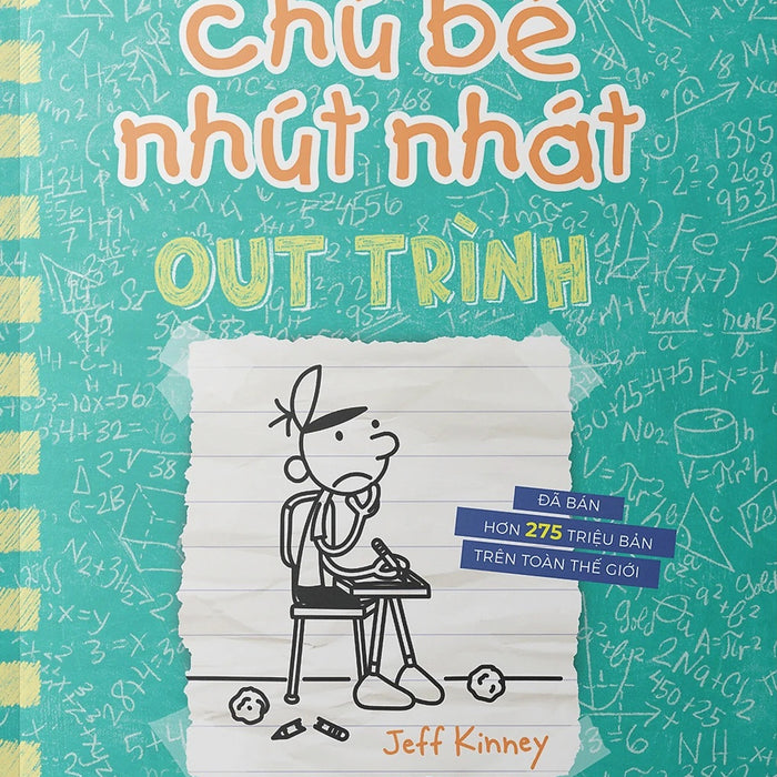 Nhật Ký Chú Bé Nhút Nhát: Tập 18 - Out Trình Nhật Ký Chú Bé Nhút Nhát: Tập 18 - Out Trình