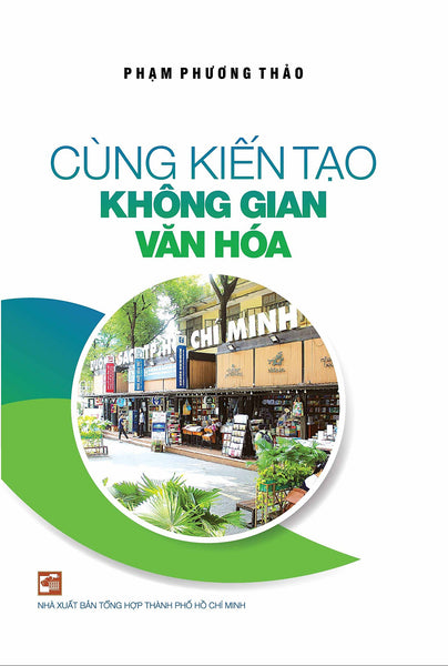 Cùng Kiến Tạo Không Gian Văn Hóa