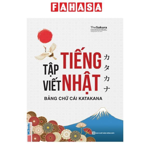 Sách - Tập Viết Tiếng Nhật Bảng Chữ Cái Katakana (Tái Bản 2025)