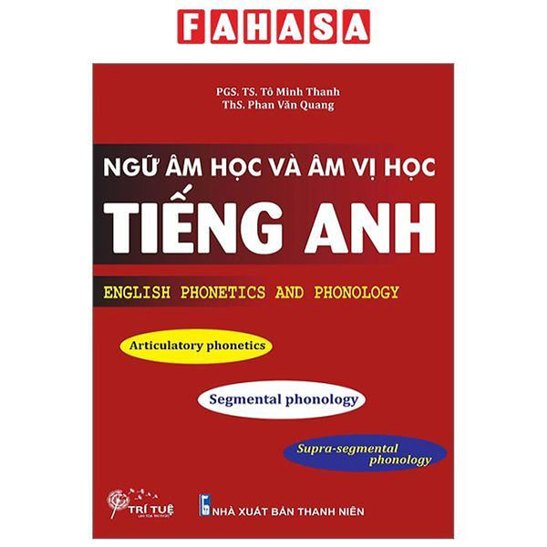 Sách - Ngữ Âm Học Và Âm Vị Học Tiếng Anh - English Phonetics And Phonology