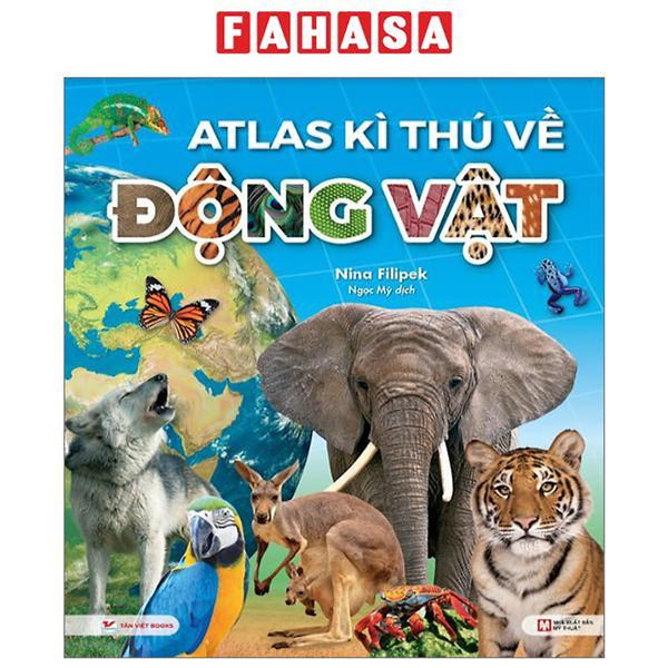 Atlas Kỳ Thú Về Động Vật
