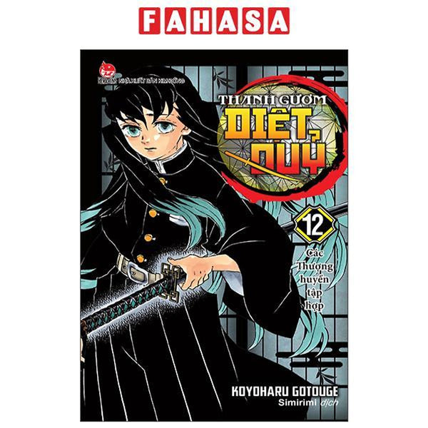 Sách - Thanh Gươm Diệt Quỷ - Tập 12 - Các Thượng Huyền Tập Hợp (Tái Bản 2025)