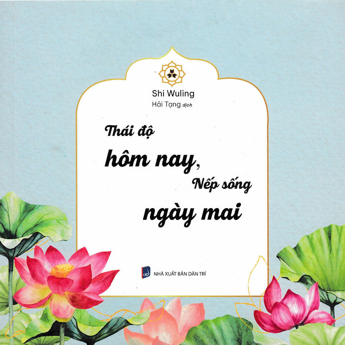 Thái Độ Hôm Nay, Nếp Sống Ngày Mai - Vn Thái Độ Hôm Nay, Nếp Sống Ngày Mai - Vn