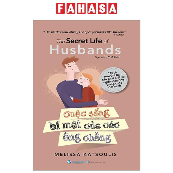 Sách - The Secret Life Of Husbands - Cuộc Sống Bí Mất Của Các Ông Chồng