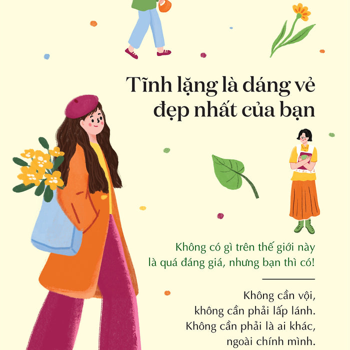 Tĩnh Lặng Là Dáng Vẻ Đẹp Nhất Của Bạn Tĩnh Lặng Là Dáng Vẻ Đẹp Nhất Của Bạn