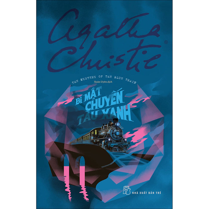 Agatha Christie. Bí Mật Chuyến Tàu Xanh Agatha Christie. Bí Mật Chuyến Tàu Xanh