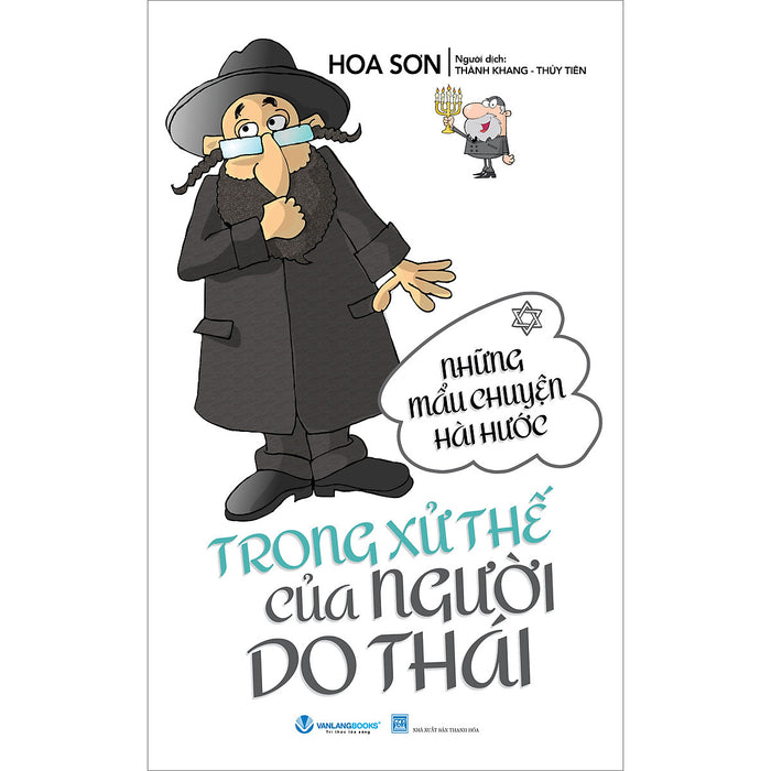 Những Mẩu Chuyện Hài Hước Trong Xử Thế Của Người Do Thái - Tái Bản Những Mẩu Chuyện Hài Hước Trong Xử Thế Của Người Do Thái - Tái Bản
